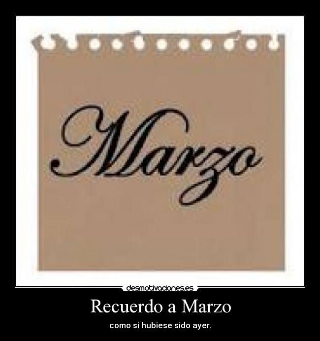 Recuerdo a Marzo -