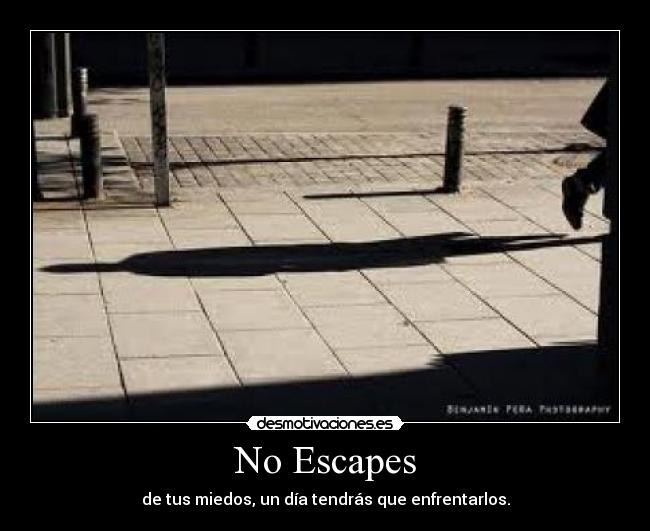 No Escapes - de tus miedos, un día tendrás que enfrentarlos.
