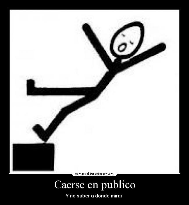 Caerse en publico - 