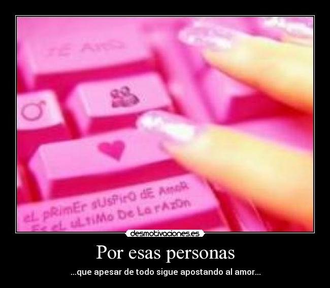 Por esas personas -