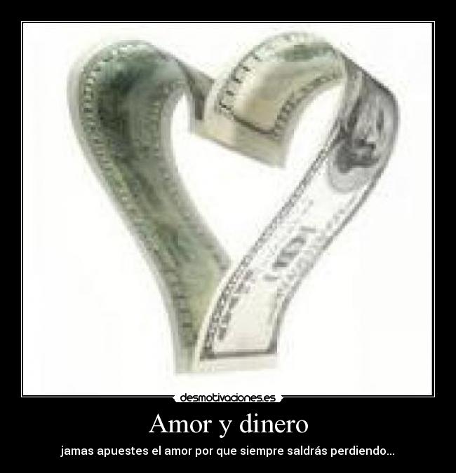 carteles amor dinero oscar oropeza gonzalez desmotivaciones