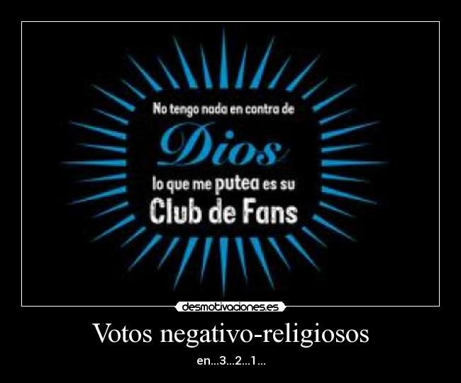 Votos negativo-religiosos - en...3...2...1...