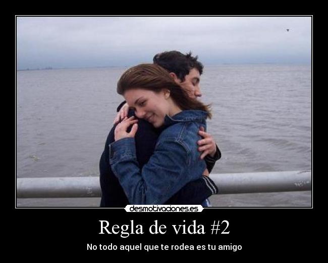Regla de vida #2 - 