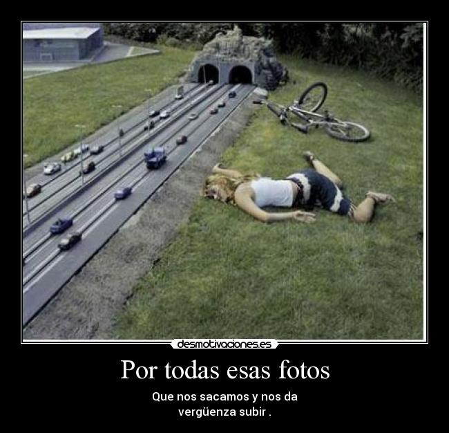 Por todas esas fotos -