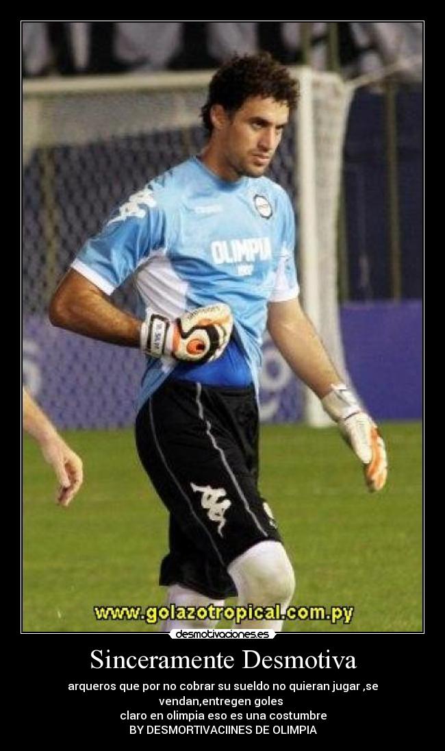 Sinceramente Desmotiva -