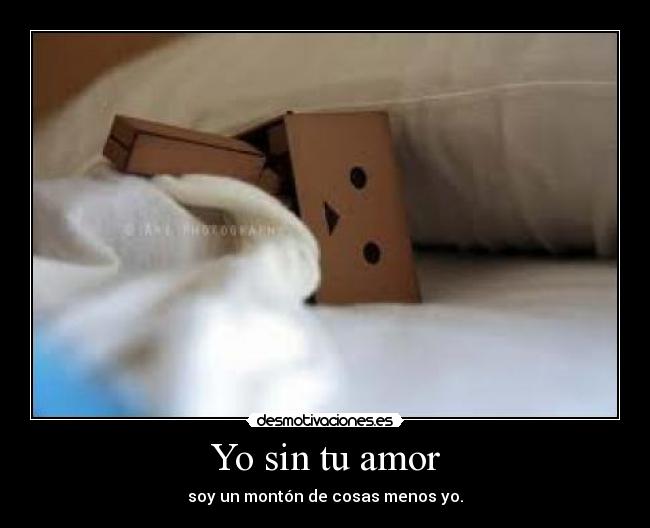 Yo sin tu amor - 