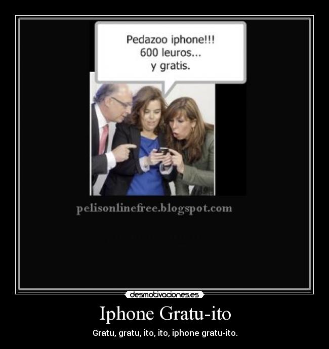 carteles gratu ito gratuito visionlab congreso montoro soraya iphone desmotivaciones