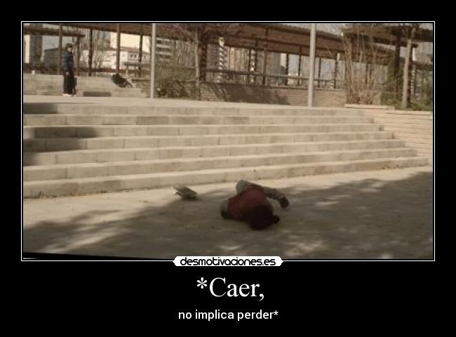 carteles skate caer perder escaleras desmotivaciones