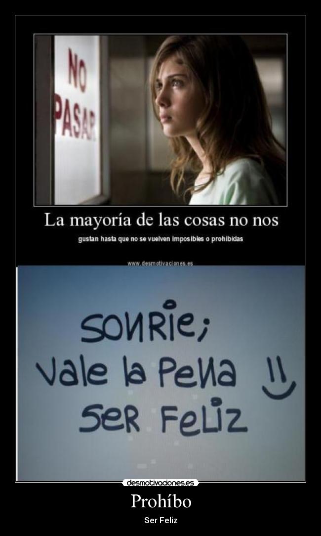 Prohíbo - Ser Feliz