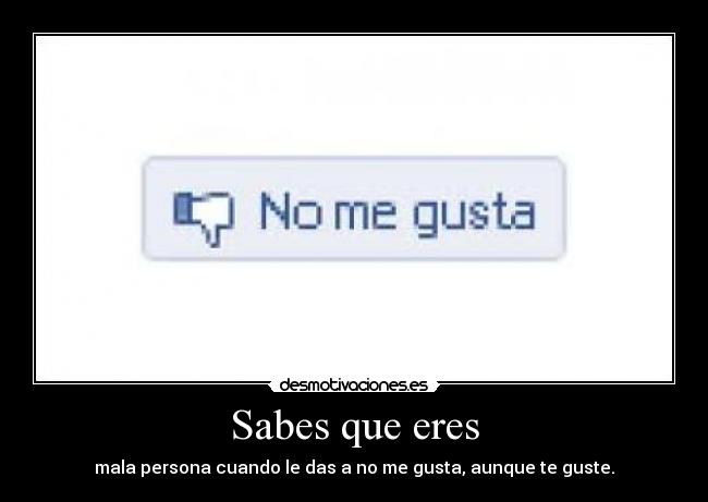 Sabes que eres - 