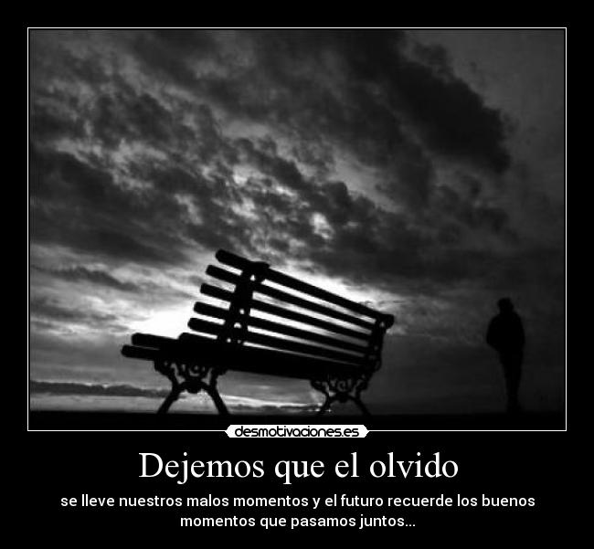 Dejemos que el olvido - 
