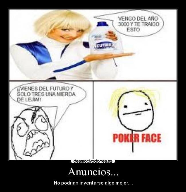 Anuncios... - No podrian inventarse algo mejor....