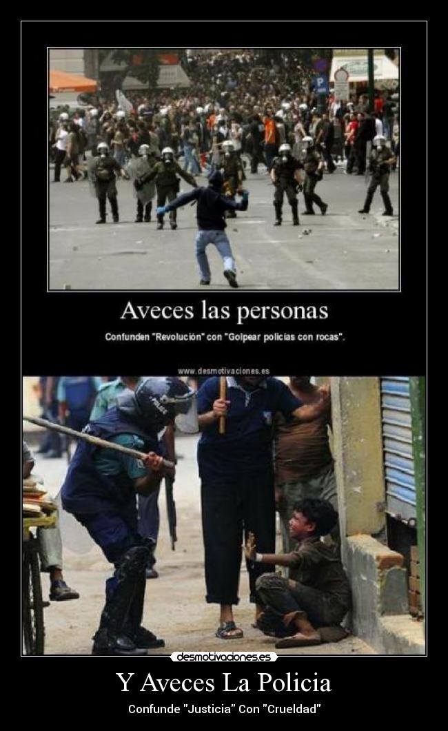 Y Aveces La Policia -