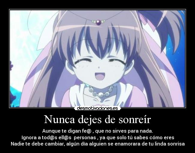 Nunca dejes de sonreír -