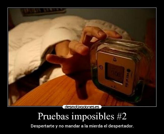 Pruebas imposibles #2 - 