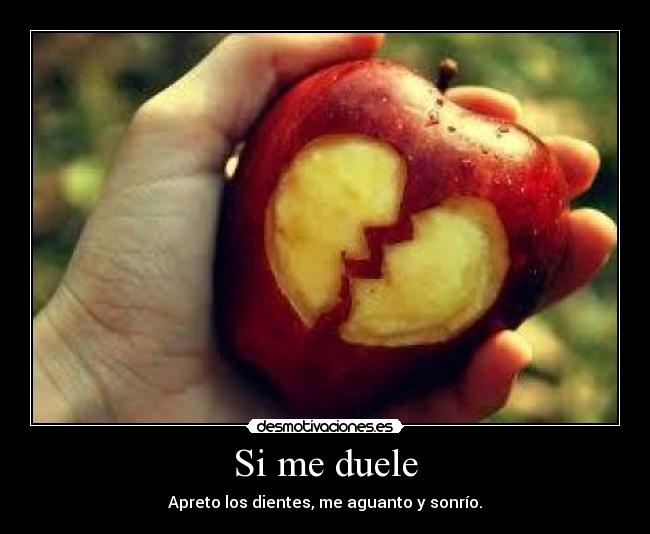 Si me duele -