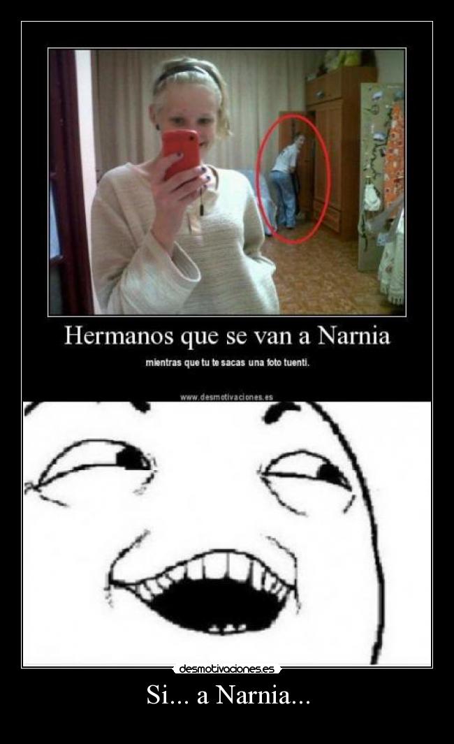 Si... a Narnia... -