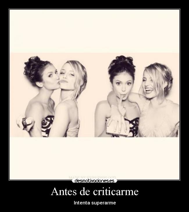 Antes de criticarme - Intenta superarme