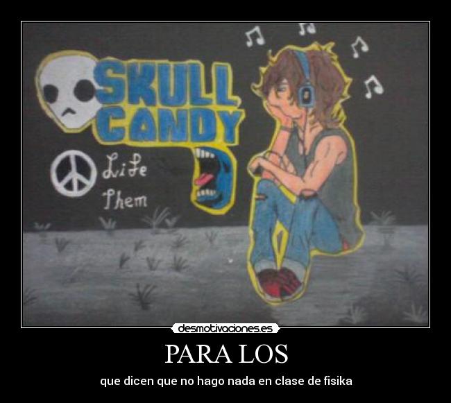 PARA LOS - que dicen que no hago nada en clase de fisika