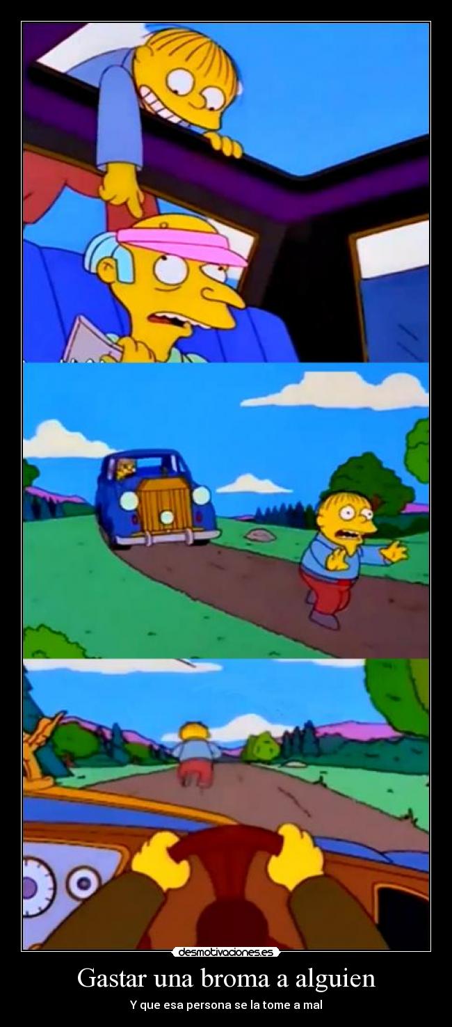 Gastar una broma a alguien -