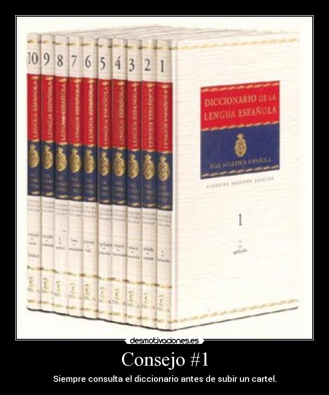 Consejo #1 - Siempre consulta el diccionario antes de subir un cartel.