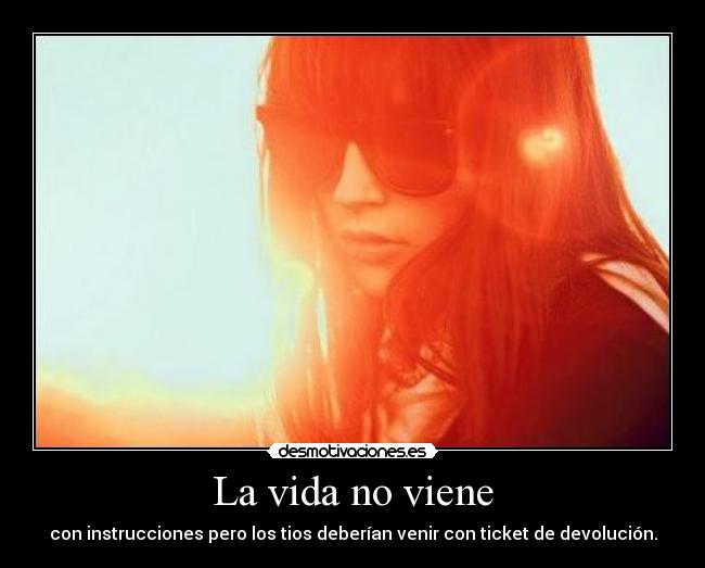 La vida no viene -