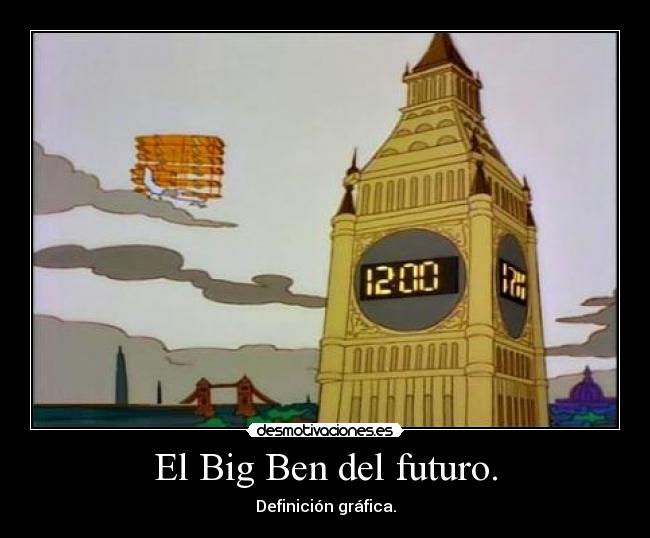 El Big Ben del futuro. - 