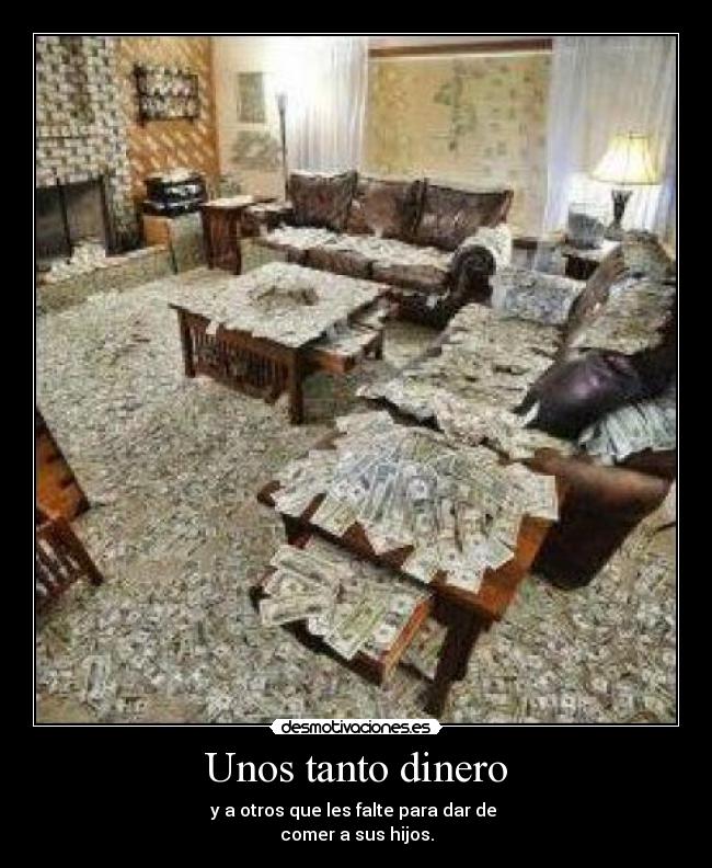 Unos tanto dinero - 