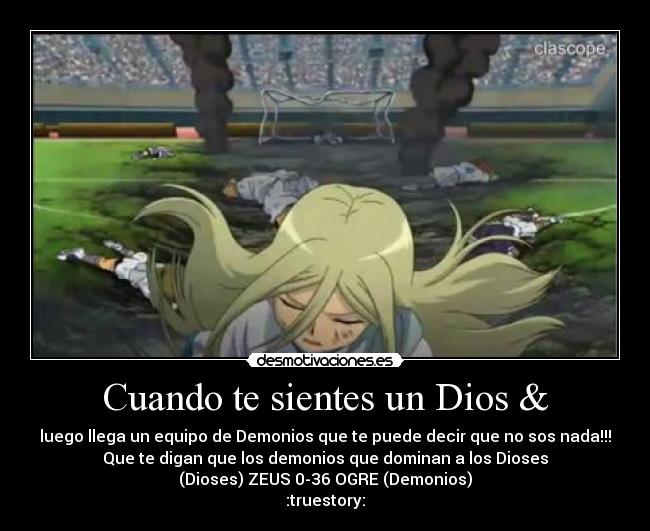 carteles dios zeus ogre pelicula super once inazuma eleven fubuki goenji aprodhi desmotivaciones