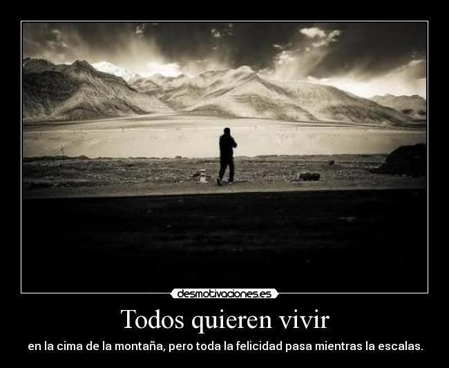 Todos quieren vivir -