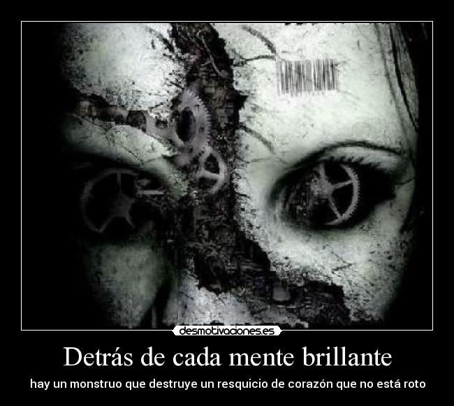 Detrás de cada mente brillante -