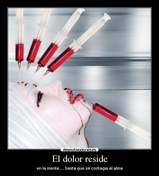 El dolor reside - 