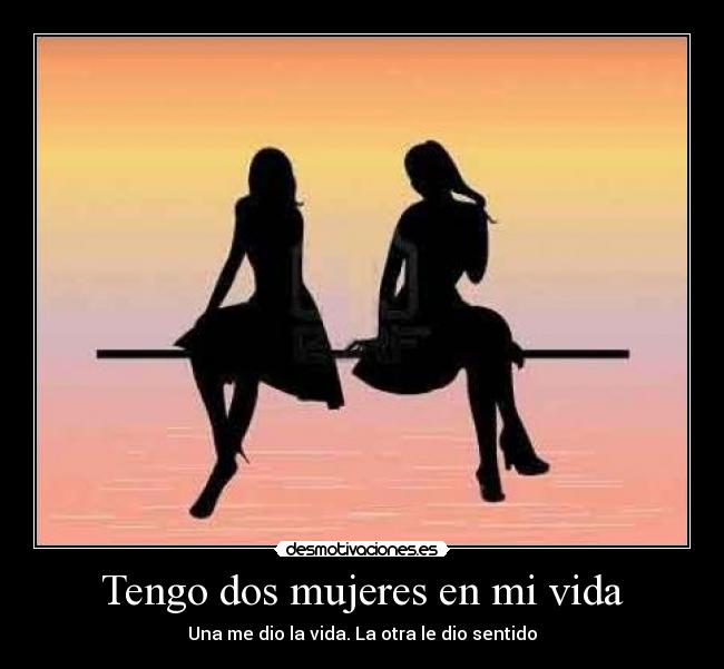 Tengo dos mujeres en mi vida - 