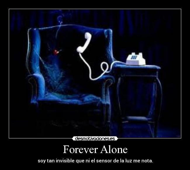 Forever Alone -
