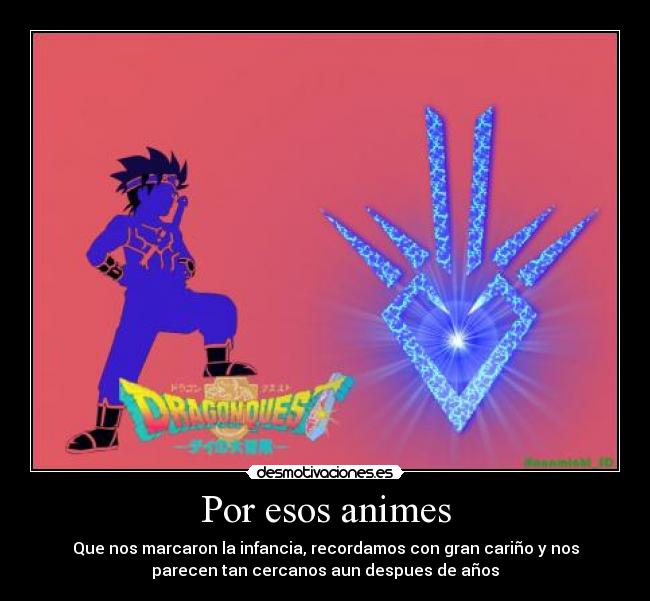 Por esos animes -