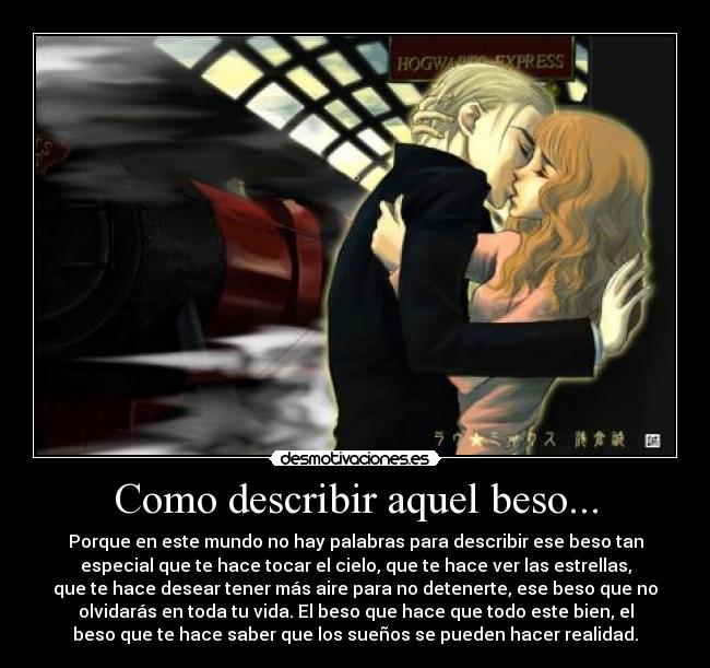 Como describir aquel beso... -