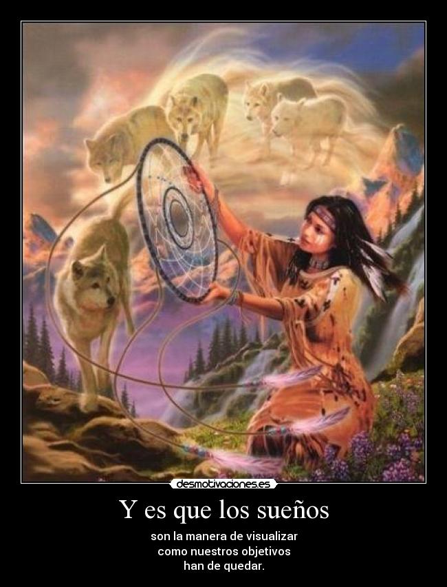 Y es que los sueños -