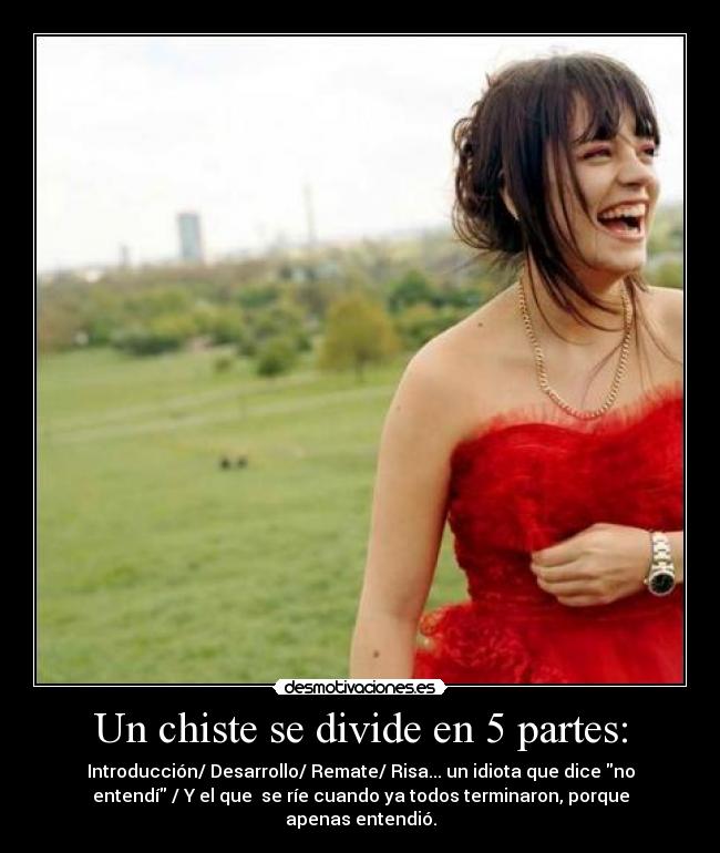 Un chiste se divide en 5 partes: -