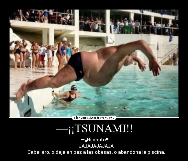 —¡¡TSUNAMI!! - 
