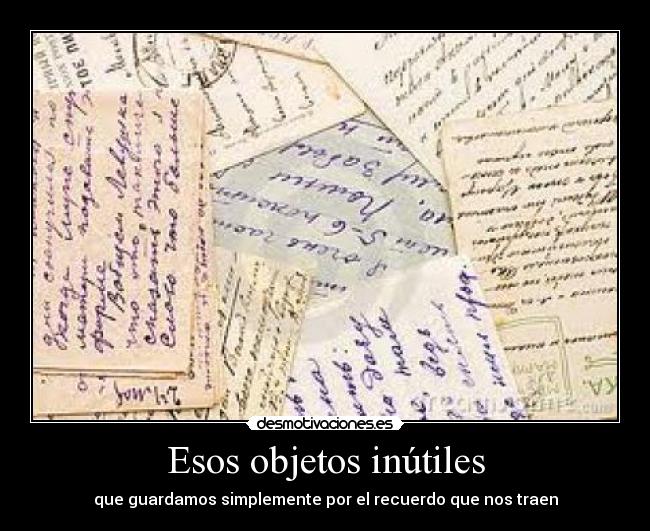 Esos objetos inútiles -