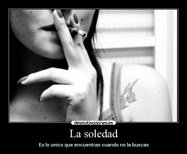 La soledad -