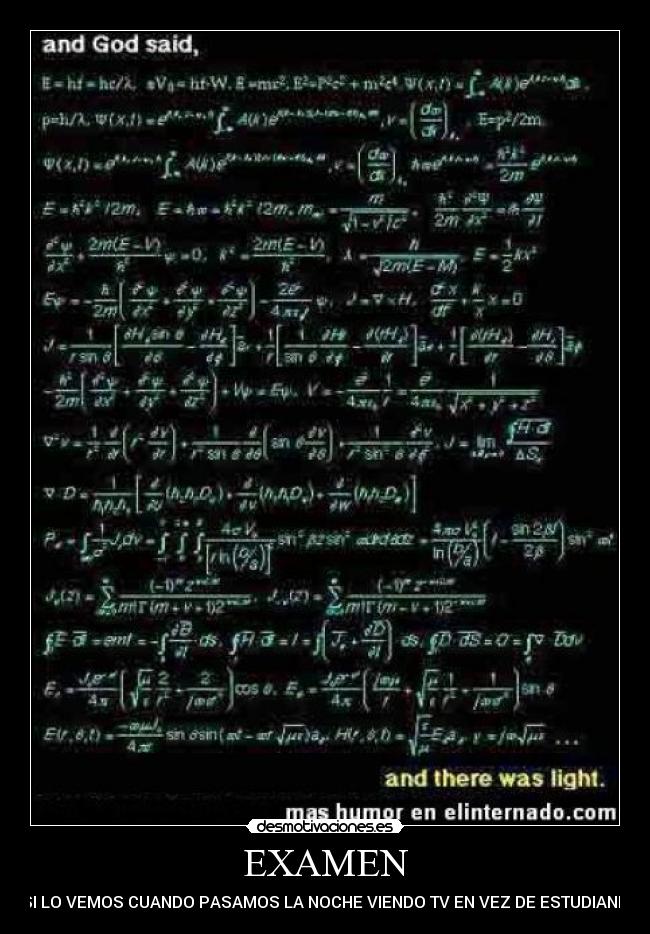 EXAMEN - ASI LO VEMOS CUANDO PASAMOS LA NOCHE VIENDO TV EN VEZ DE ESTUDIANDO