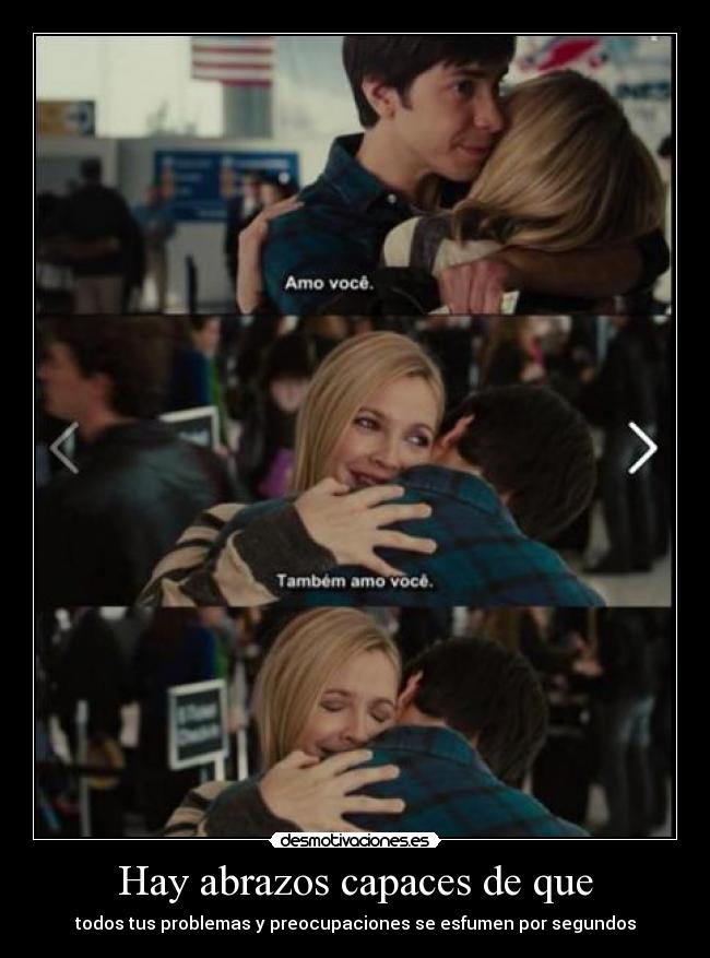 Hay abrazos capaces de que -