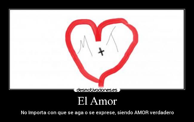 carteles amor verdadero amor algo que muchos sentido pero quedado con desmotivaciones