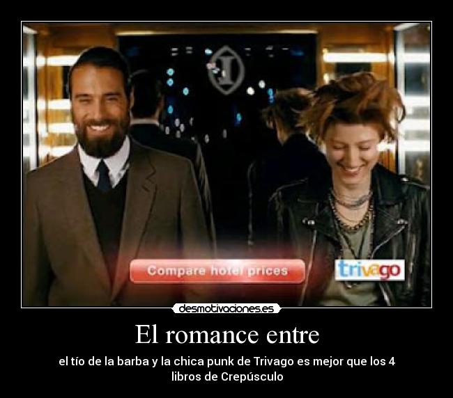 El romance entre - el tío de la barba y la chica punk de Trivago es mejor que los 4 libros de Crepúsculo