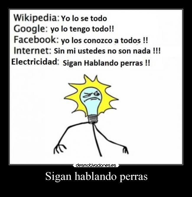 Sigan hablando perras -