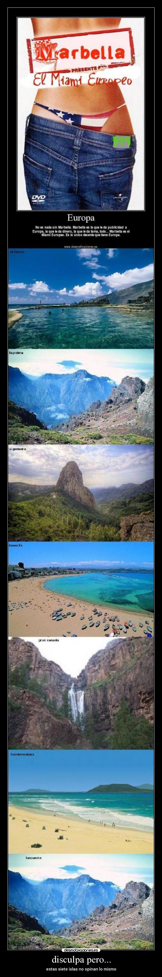 disculpa pero... - estas siete islas no opinan lo mismo