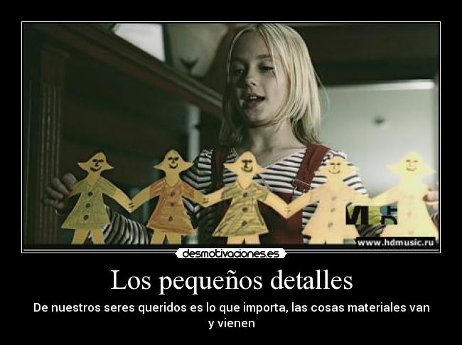 Los pequeños detalles - 