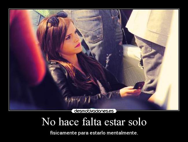 No hace falta estar solo -
