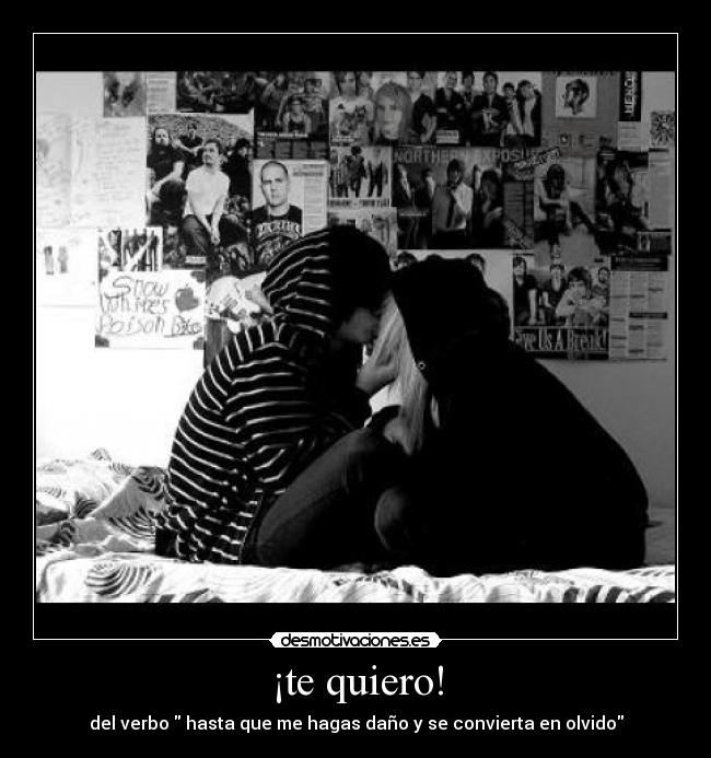 ¡te quiero! - 